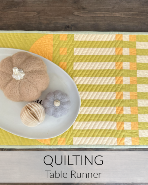 Quilting: Table Runner // 5 Weeks // Multiple Dates