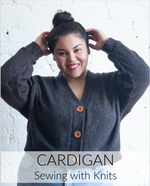 Sewing Knits: Cardigan // 2 Days // Dec 2 & 3